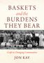 Jon Kay: Baskets and the Burdens They Bear, Buch