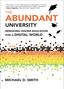"THE ABUNDANT UNIVERSITY: REMAKING HIGHER EDUCATION FOR A DIGITAL WORLD" von Michael D. Smith. Bunte Quadrate, Hüte., Buch