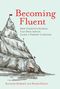 Richard Roberts: Becoming Fluent, Buch