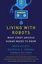 Ruth Aylett: Living with Robots: What Every Anxious Human Needs to Know, Buch