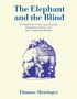 Thomas Metzinger: The Elephant and the Blind, Buch