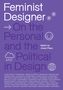 Alison Place: Feminist Designer, Buch