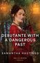 Samantha Hastings: Debutante With A Dangerous Past, Buch