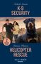 Nichole Severn: K-9 Security / Helicopter Rescue, Buch
