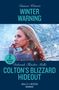 Danica Winters: Winter Warning / Colton's Blizzard Hideout, Buch