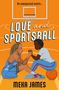 Meka James: Love And Sportsball, Buch