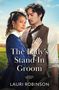 Lauri Robinson: The Lady's Stand-In Groom, Buch