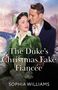 Sophia Williams: The Duke's Christmas Fake Fiancee, Buch