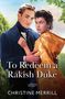 Christine Merrill: To Redeem A Rakish Duke, Buch