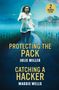 Julie Miller: Protecting The Pack / Catching A Hacker, Buch