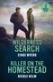 Cindi Myers: Wilderness Search / Killer On The Homestead, Buch