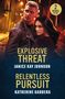 Janice Kay Johnson: Explosive Threat / Relentless Pursuit, Buch, Buch