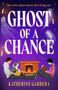 Katherine Garbera: Ghost Of A Chance, Buch