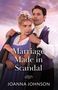 "Marriage Made in Scandal" von Joanna Johnson. Eine Frau im lila Kleid wird von einem Mann umarmt, vor rosa Himmel., Buch