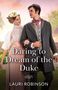 Titel: "Daring to Dream of the Duke" von Lauri Robinson. Mann und Frau in historischer Kleidung schauen sich verliebt an.
