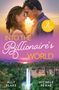 "2 Books in One" steht auf einem gelben Kreis. "Into the Billionaire's World" ist in großen Lettern geschrieben. Oben lächeln sich ein Mann und eine Frau an, im Hintergrund ein Sonnenuntergang. Unten ein Wasserfall und üppige Vegetation., Buch