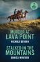 Danica Winters: Murder At Lava Point / Stalked In The Mountains, Buch
