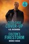 Oben steht "2 BOOKS IN ONE". Darunter Titel: "Cold Case Cover-Up" von K.D. Richards und "Colton’s Firestorm" von Bonnie Vanak; eine Illustration zeigt einen Mann in dunkler Jacke vor orange-blauem Hintergrund., Buch