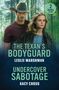„THE TEXAN'S BODYGUARD“, Leslie Marshman; „UNDERCOVER SABOTAGE“, Kacy Cross. Mann mit Cowboyhut, Frau im Wald., Buch
