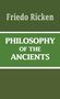 Friedo Ricken: Philosophy of the Ancients, Buch
