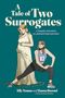 Elly Teman: A Tale of Two Surrogates, Buch, Buch
