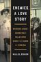 Hillel Cohen: Enemies, a Love Story, Buch
