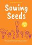 "Sowing Seeds", Buch 4. Zeichnungen von fröhlichen Menschen und Blumen in Gelb auf rotem Hintergrund., Buch