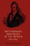Paul W. Schroeder: Metternich's Diplomacy at its Zenith, 1820-1823, Buch