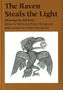 Bill Reid: The Raven Steals the Light, Buch