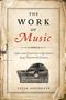 Celia Applegate: The Work of Music, Buch, Buch