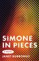 Janet Burroway: Simone in Pieces, Buch
