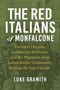 "The Red Italians of Monfalcone" von Luke Gramith, thematisiert Faschismus und Kommunismus. Hintergrund: Menschen mit Plakaten.
