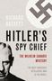 Richard Bassett: Hitler's Spy Chief, Buch