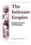 Gillian Whitlock: The Intimate Empire, Buch