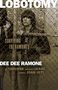 Dee Dee Ramone: Lobotomy: Surviving the Ramones, Buch, Buch
