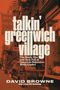 David Browne: Talkin' Greenwich Village, Buch