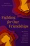 Danielle Bayard Jackson: Fighting for Our Friendships, Buch