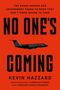 Kevin Hazzard: No One's Coming, Buch