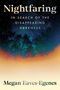 Megan Eaves-Egenes: Nightfaring, Buch