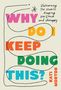Kati Morton: Why Do I Keep Doing This?, Buch