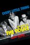 "Every Little Thing: The Story of The Police" von Geoff Edgers. Drei Männer lehnen sich über ein Mischpult., Buch