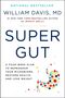 William Davis: Super Gut, Buch