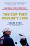 Buchtitel: „The Cup They Couldn't Lose“. Autor: Shane Ryan. Ein Mann in einer USA-Jacke schaut seitlich. Golfer im Hintergrund., Buch