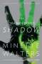 Minette Walters: The Chameleon's Shadow, Buch