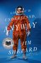 Jim Shepard: Like You'd Understand, Anyway, Buch