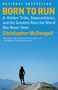 Christopher McDougall: Born to Run, Buch