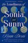 Kiran Desai: The Loneliness of Sonia and Sunny, Buch, Buch