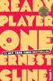 Ernest Cline: Ready Player One, Buch