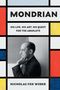 Nicholas Fox Weber: Mondrian, Buch