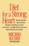 Michio Kushi: Diet for a Strong Heart, Buch